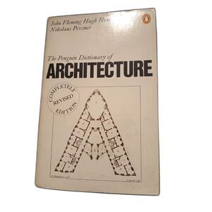 The Penguin Dictionary of Architecture Completely Revised Edition Paperback 1982